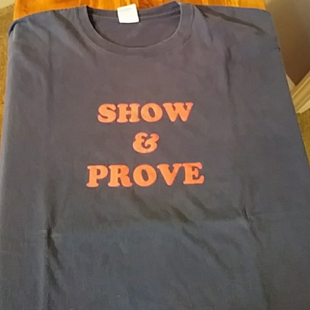Show & Prove custom 2xl Tshirt